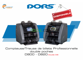 Compteuse et détecteuse de faux billets professionnelle DORS D800 et DORS D820